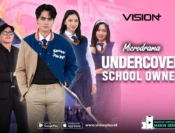 Pemilik Sekolah Nyamar Bersama Sebab Itu Murid! Nonton Microdrama Undercover School Owner Ke VISION+