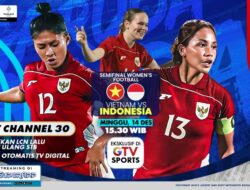 Garuda Pertiwi Tantang Ratu Asosiasinegara-Negaraasiatenggara Vietnam, Live Di GTV!
