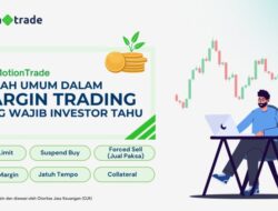Istilah Umum Di Margin Trading yang Wajib Investor Tahu!