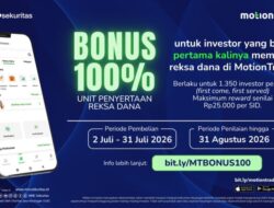 Hingga 31 Juli, Ada Promo Bonus Unit Penyertaan Reksa Dana 100% Di MotionTrade